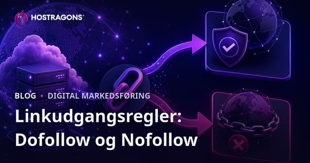 Regler for Udgående Links: Forskellen mellem Dofollow og Nofollow