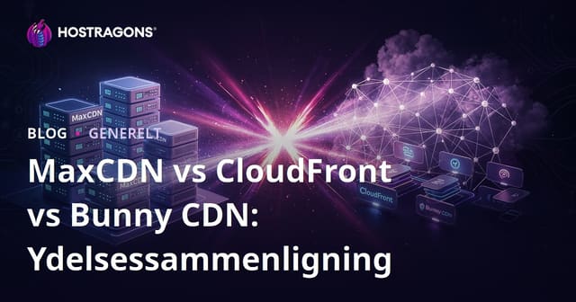 MaxCDN vs CloudFront vs Bunny CDN: Ydelsessammenligning
