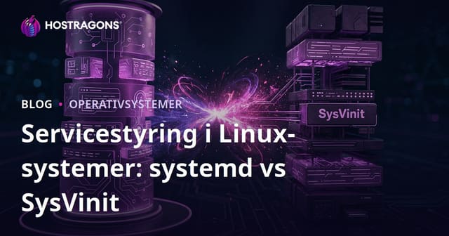 Tjenestehåndtering på Linux Systemer: systemd vs. SysVinit
