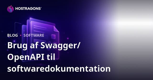 Brug af Swagger/OpenAPI til softwaredokumentation