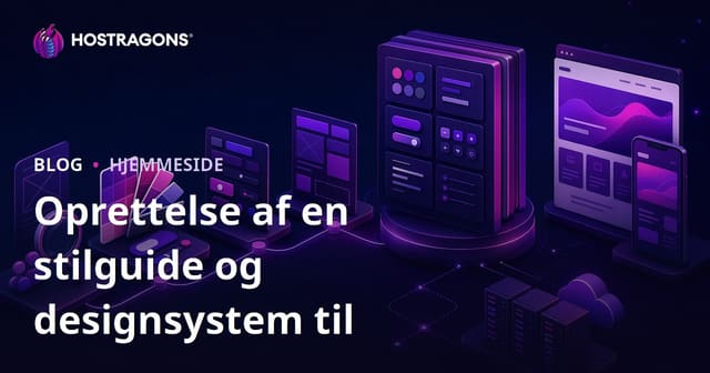 Stilkatalog og Designsystem: En Guide til Effektiv Branding