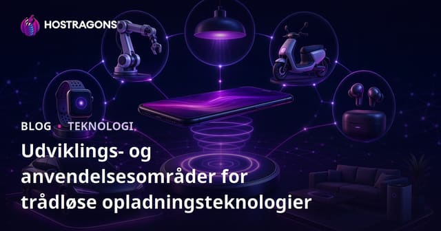 Udviklings- og anvendelsesområder for trådløse opladningsteknologier