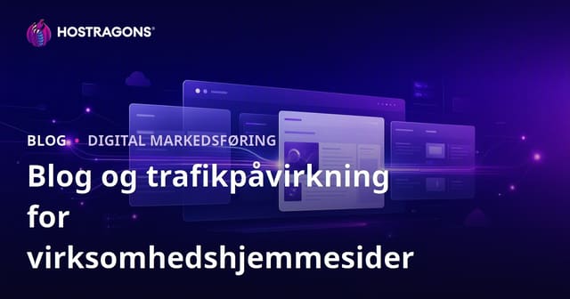 Blogsektionens betydning for virksomhedswebsteder og dens indflydelse på trafikken