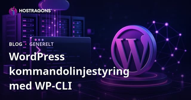 Effektiv WordPress-administration med WP-CLI: Guide til kommandolinjestyring
