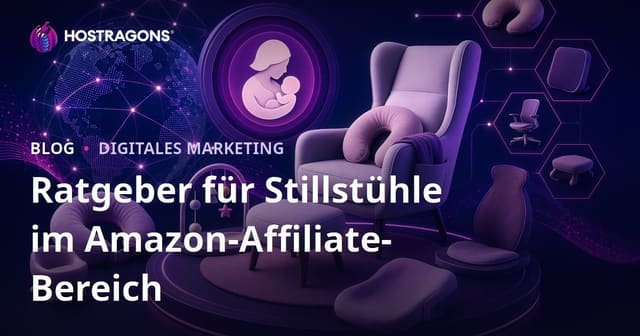 Amazon Affiliate Leitfaden für Stillkissen und ergonomische Produkte