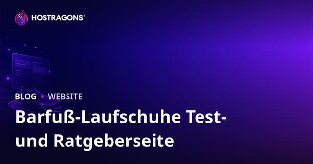 Anleitung zum Aufbau einer Webseite für Laufanalyse und Barfuß-Laufschuhe