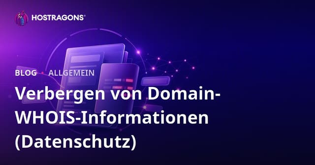 Verbergen von Domain-WHOIS-Informationen (Datenschutz)