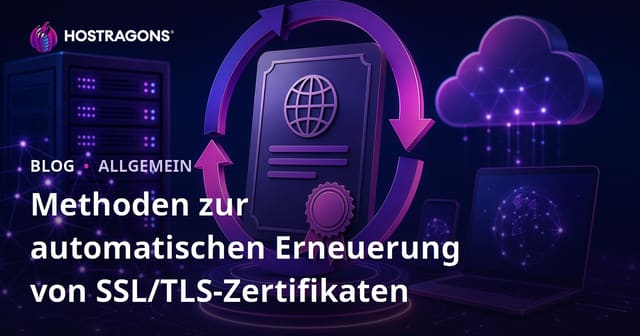 Methoden zur automatischen Erneuerung von SSL/TLS-Zertifikaten