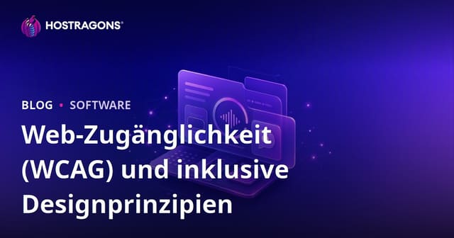 Web-Zugänglichkeit (WCAG) und inklusive Designprinzipien