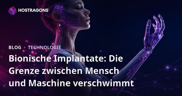 Bionische Implantate: Die Grenze zwischen Mensch und Maschine verschwimmt