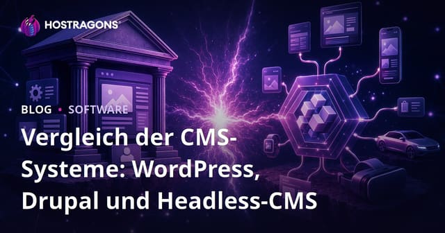 Vergleich der CMS-Systeme: WordPress, Drupal und Headless-CMS