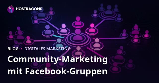 Community-Marketing mit Facebook-Gruppen