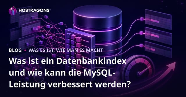 Was ist ein Datenbankindex und wie kann die MySQL-Leistung verbessert werden?