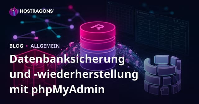 Datenbanksicherung und -wiederherstellung mit phpMyAdmin