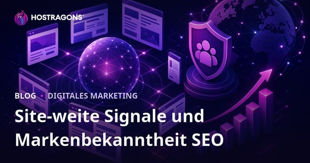 Der Einfluss von Google’s neuem Algorithmus auf Site-Wide Signals und Markenbekanntheit im SEO