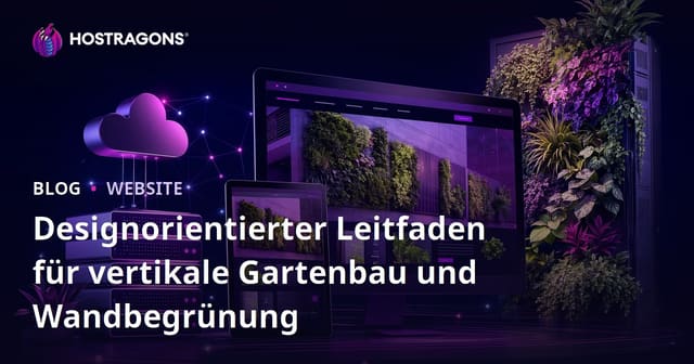 Designorientierter Leitfaden für vertikale Gartenbau und Wandbegrünung