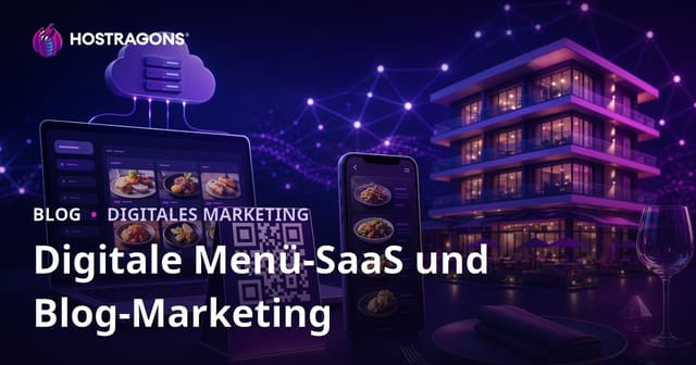 Digitale Menüs für Hotels und Restaurants (QR-Code) SaaS-Lösung und Blog-Marketing