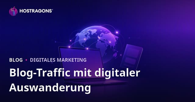 Digitale Nomaden und Visa für Remote-Arbeit im Ausland: Ein Leitfaden für Blog-Traffic
