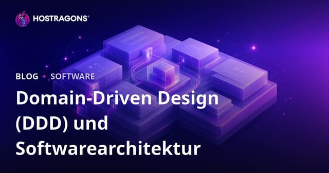 Domain-Driven Design (DDD) und Softwarearchitektur