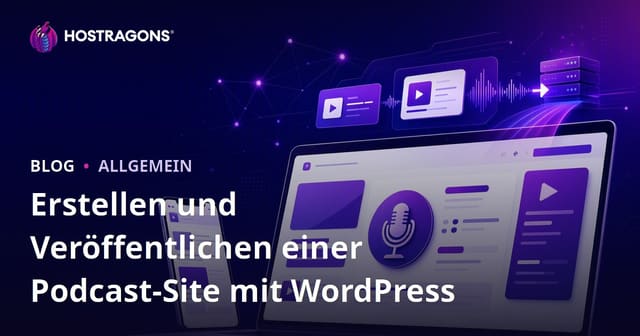 Podcasts mit WordPress erstellen und veröffentlichen
