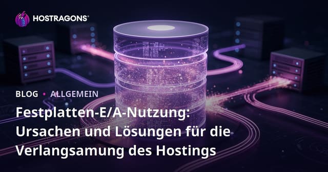 Festplatten-E/A-Nutzung: Ursachen und Lösungen für die Verlangsamung des Hostings