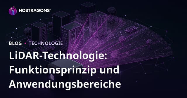 LiDAR-Technologie: Funktionsprinzip und Anwendungsbereiche