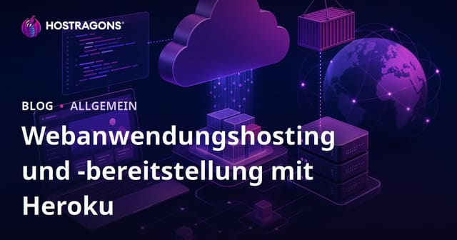 Webanwendungshosting und -bereitstellung mit Heroku