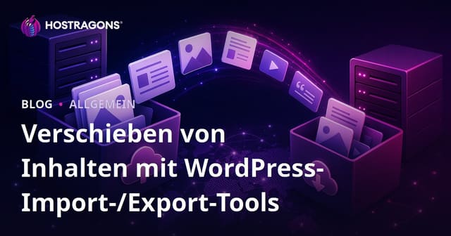 Verschieben von Inhalten mit WordPress-Import-/Export-Tools
