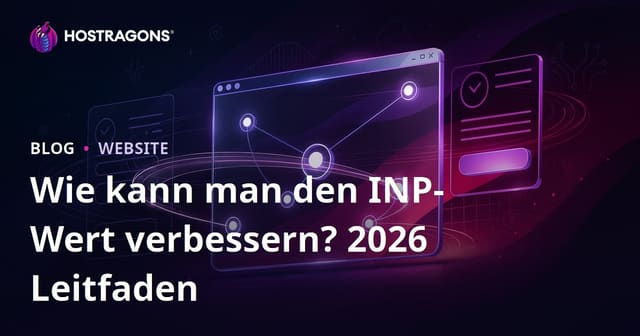 INP Score verbessern: So optimieren Sie Interaction to Next Paint auf Websites