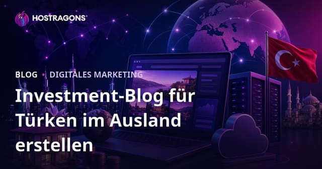 Investitionsleitfaden für im Ausland lebende Türken: Nischenblog erstellen