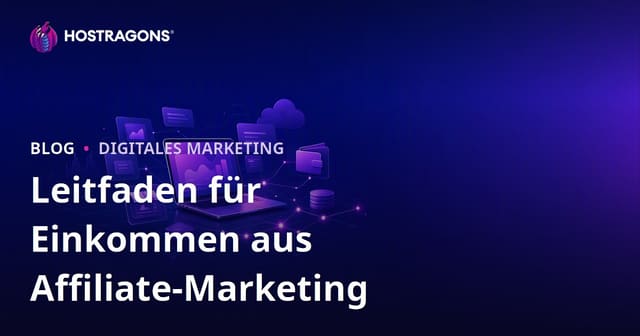 Mit Affiliate-Marketing online Geld verdienen: Praxisleitfaden für Einsteiger