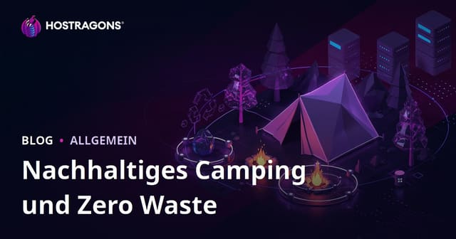 Nachhaltiges Camping und Abfallvermeidung in der Natur: Mikro-Inhalt Blog