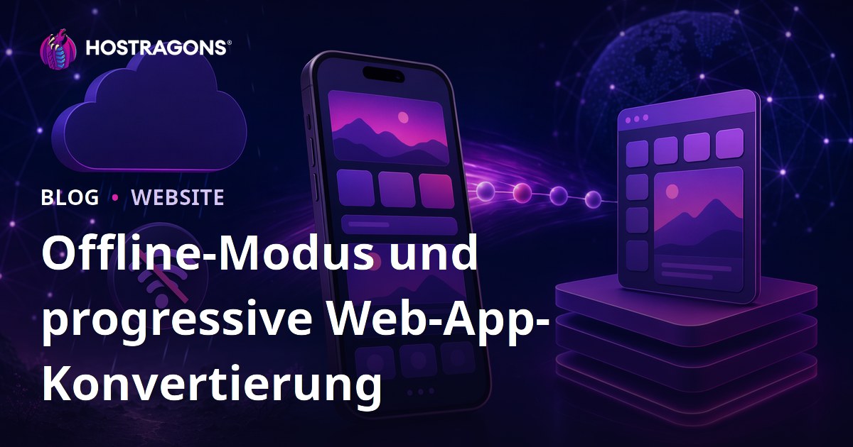 Offline-Modus und progressive Web-App-Konvertierung