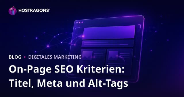Onpage-SEO-Kriterien 2026: Title Tag, Meta Description und Alt-Tags