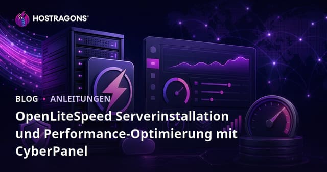 OpenLiteSpeed Serverinstallation und Performance-Optimierung mit CyberPanel