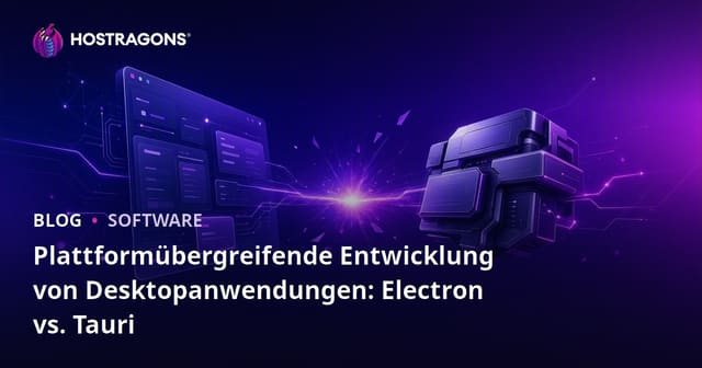 Plattformübergreifende Entwicklung von Desktopanwendungen: Electron vs. Tauri
