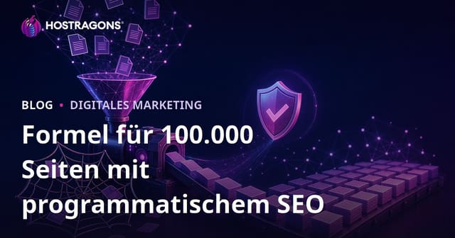 Programmatisches SEO: 100.000 Seiten ohne Duplicate Content erstellen