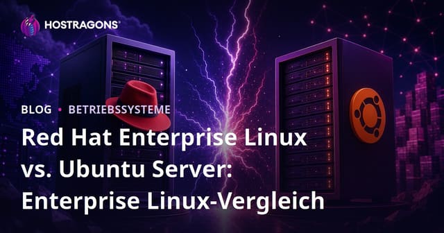Red Hat Enterprise Linux vs. Ubuntu Server: Enterprise Linux-Vergleich
