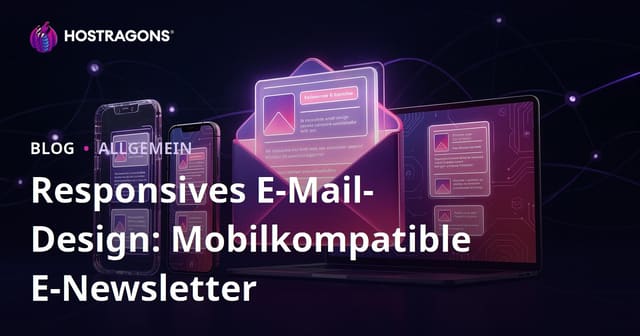 Responsives E-Mail-Design: Mobilkompatible E-Newsletter