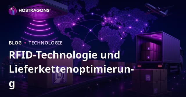 RFID-Technologie und Lieferkettenoptimierung