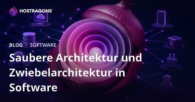Saubere Architektur und Zwiebelarchitektur in Software