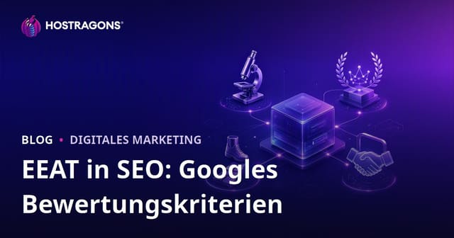 E-E-A-T im SEO: Googles Qualitätskriterien & Praxistipps für deine Webseite