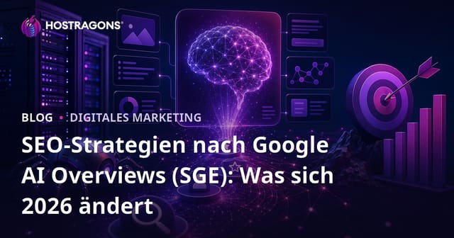 SEO-Strategien nach Google AI Overviews (SGE): Was sich 2026 ändert