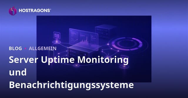Server Uptime Monitoring und Benachrichtigungssysteme