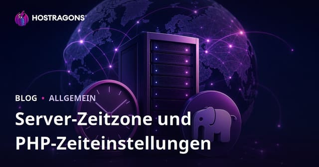 Server-Zeit und PHP-Zeiteinstellungen: So meistern Sie Timezone-Probleme im Webhosting