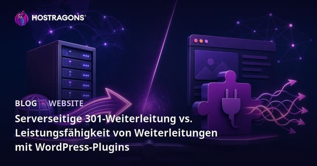 Serverseitige 301-Weiterleitung vs. Leistungsfähigkeit von Weiterleitungen mit WordPress-Plugins