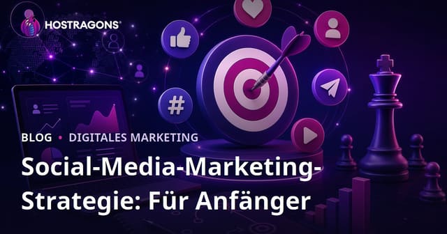 Social Media Marketing-Strategie: Ein Leitfaden für Einsteiger