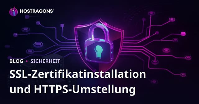 SSL-Zertifikat einrichten: HTTPS-Umstellung ohne SEO-Verlust