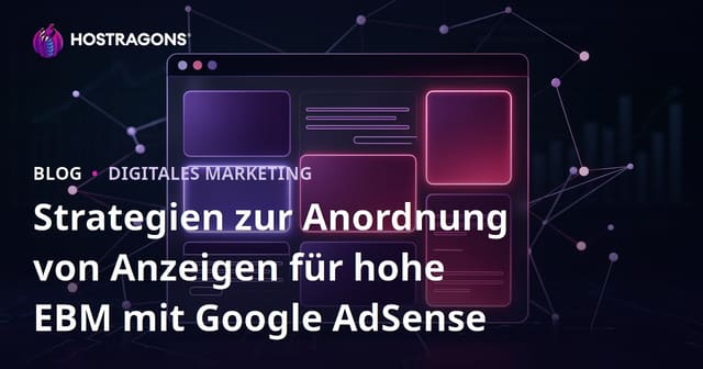 Strategien zur Anordnung von Anzeigen für hohe EBM mit Google AdSense