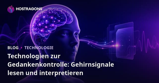 Technologien zur Gedankenkontrolle: Gehirnsignale lesen und interpretieren